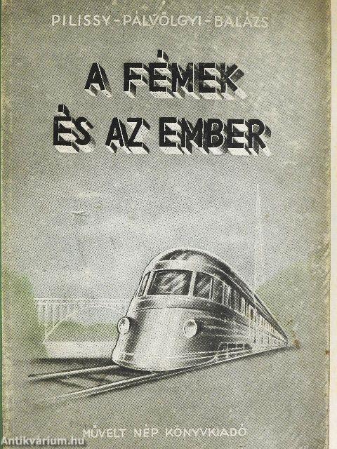 A fémek és az ember