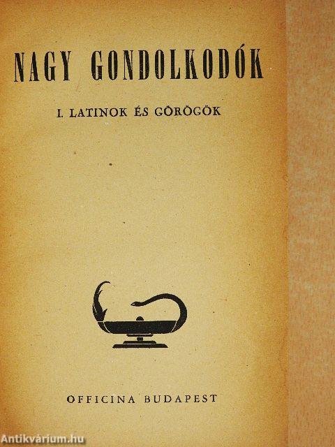 Nagy gondolkodók I-II.