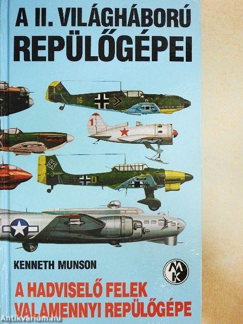 A II. világháború repülőgépei