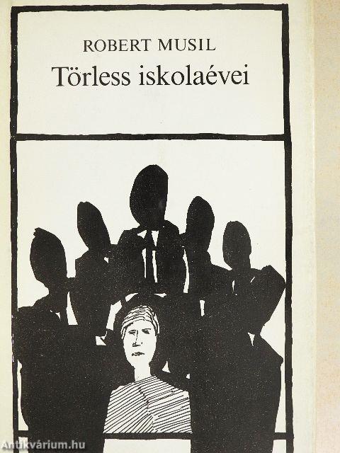 Törless iskolaévei/Három elbeszélés