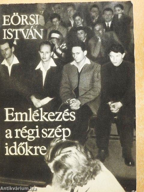 Emlékezés a régi szép időkre