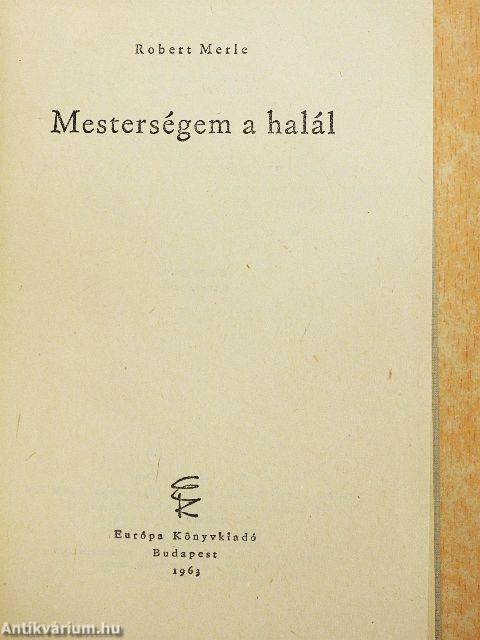 Mesterségem a halál