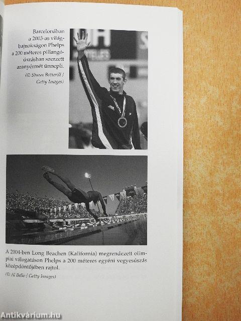 Michael Phelps, az úszócsoda