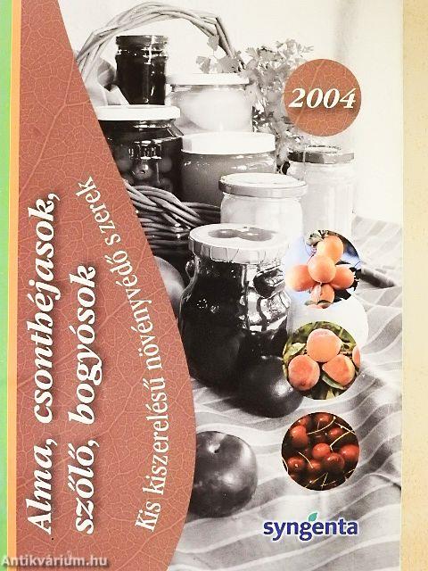 Alma, csonthéjasok, szőlő, bogyósok