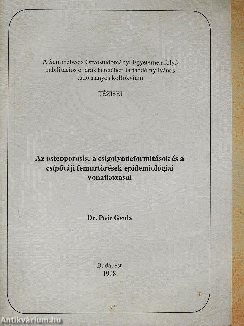 Az osteoporosis, a csigolyadeformitások és a csípőtáji femurtörések epidemiológiai vonatkozásai