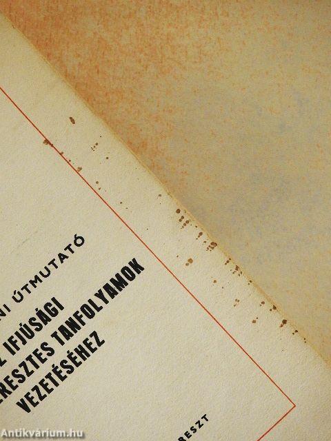 Módszertani útmutató az ifjúsági vöröskeresztes tanfolyamok vezetéséhez