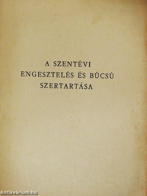 A Szentévi engesztelés és búcsú szertartása