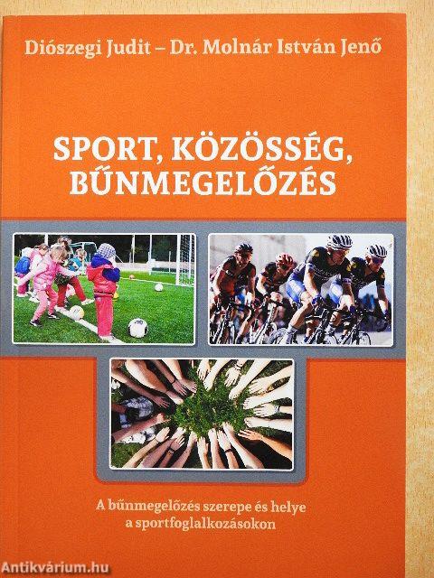 Sport, közösség, bűnmegelőzés