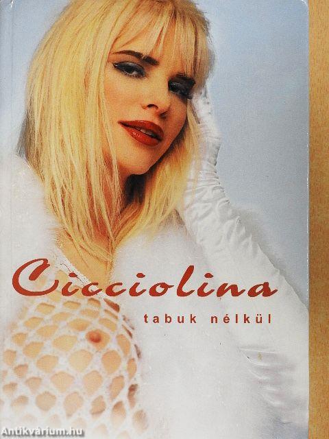 Cicciolina tabuk nélkül