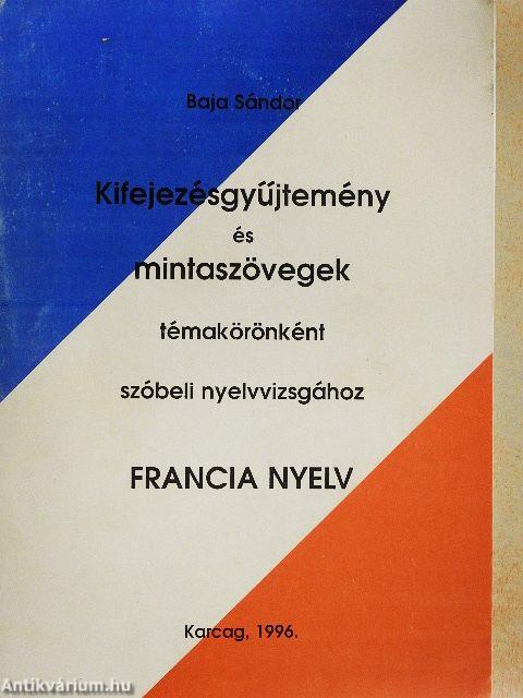 Kifejezésgyűjtemény és mintaszövegek témakörönként szóbeli nyelvvizsgához