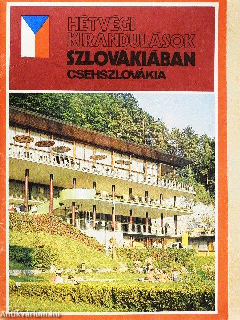 Hétvégi kirándulások Szlovákiában