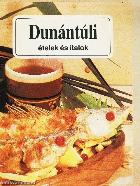 Dunántúli ételek és italok
