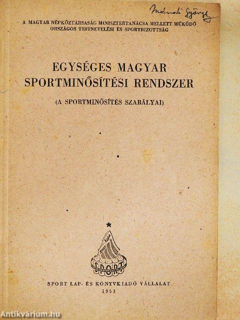 Egységes magyar sportminősítési rendszer