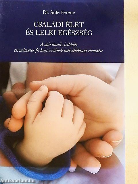 Családi élet és lelki egészség