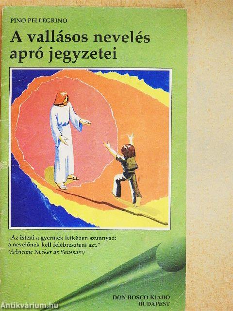 A vallásos nevelés apró jegyzetei