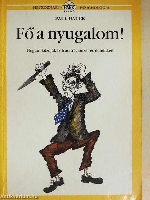 Fő a nyugalom!