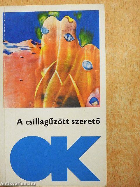 A csillagűzött szerető