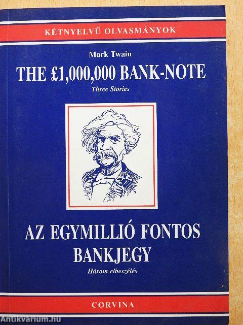 The L 1,000,000 bank-note/Az egymillió fontos bankjegy