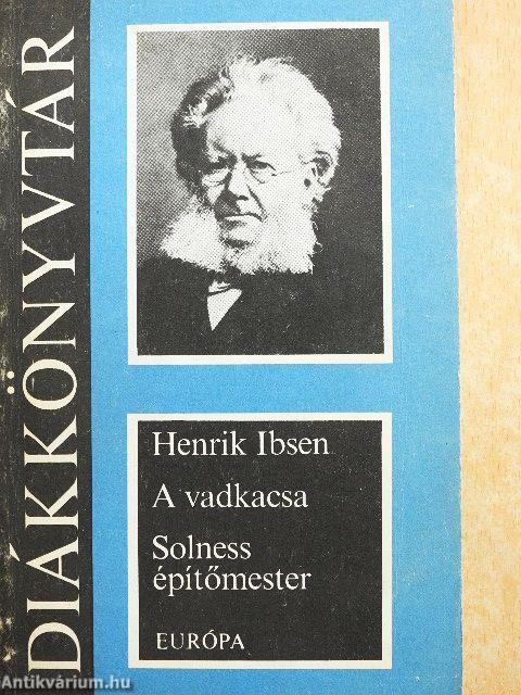 A vadkacsa/Solness építőmester