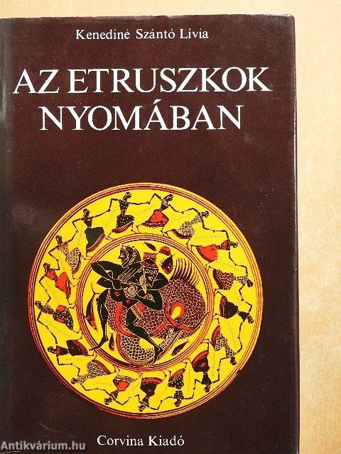 Az etruszkok nyomában