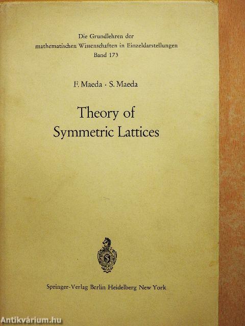 Theory of Symmetric Lattices
