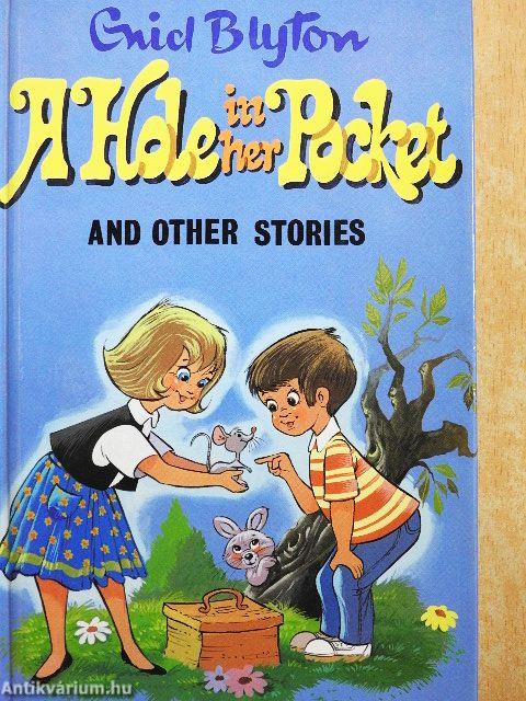 A Hole in Her Pocket and other stories
