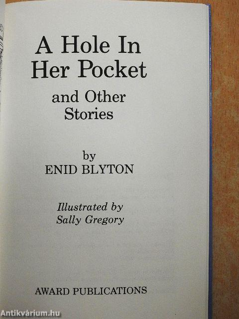 A Hole in Her Pocket and other stories