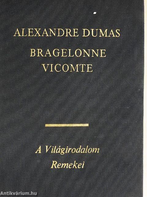 Bragelonne vicomte I-V.
