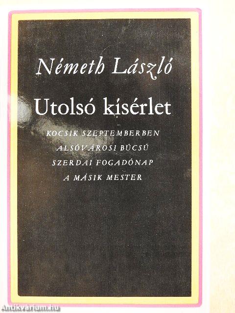 Utolsó kísérlet I-II.