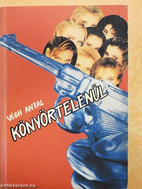 Könyörtelenül