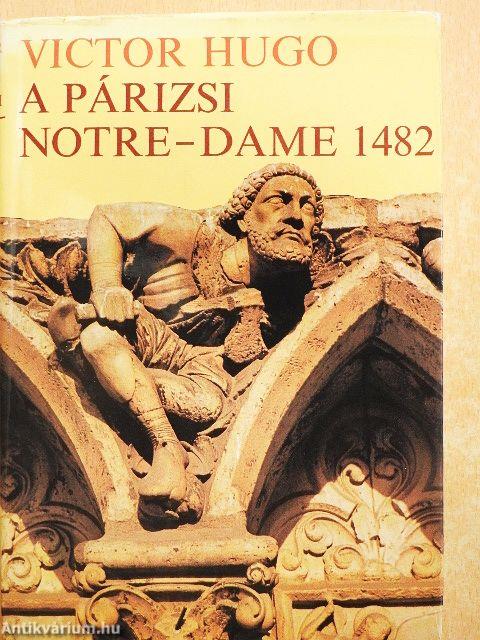 A párizsi Notre-Dame 1482