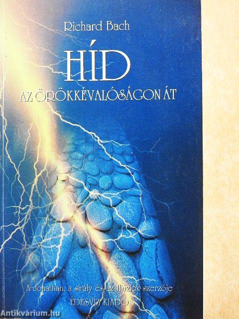 Híd az örökkévalóságon át