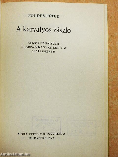 A karvalyos zászló