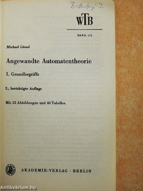 Angewandte Automatentheorie I.