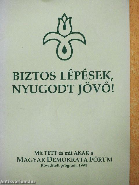 Biztos lépések, nyugodt jövő!
