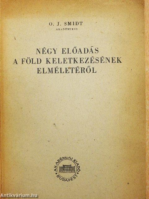 Négy előadás a Föld keletkezésének elméletéről