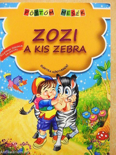 Zozi a kis zebra