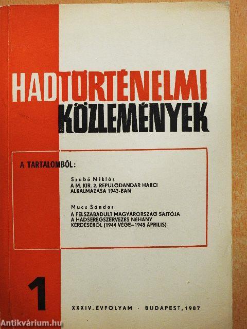 Hadtörténelmi Közlemények 1987/1.