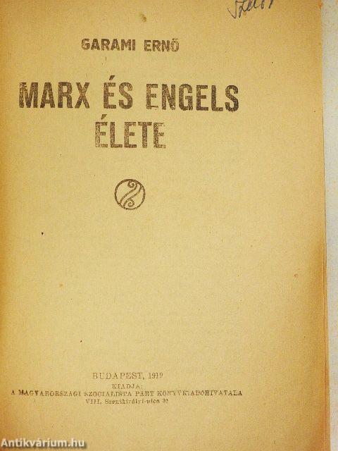 Marx és Engels élete