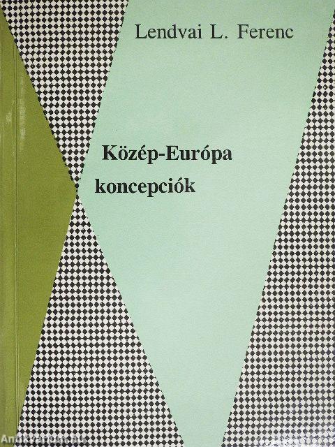 Közép-Európa koncepciók