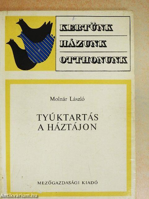 Tyúktartás a háztájon