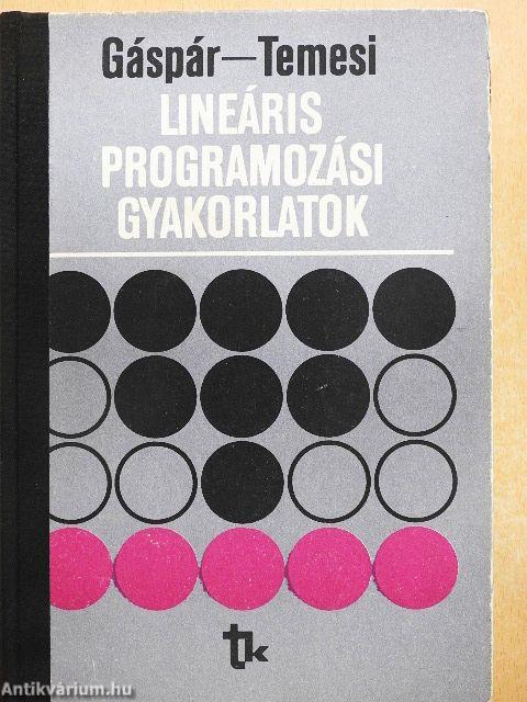 Lineáris programozási gyakorlatok