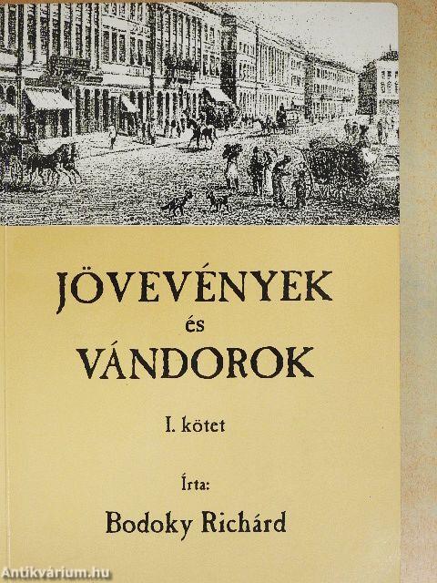 Jövevények és vándorok I.