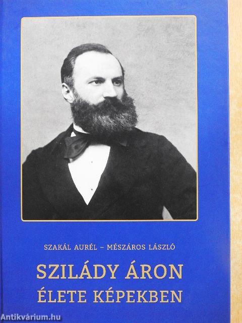 Szilády Áron élete képekben