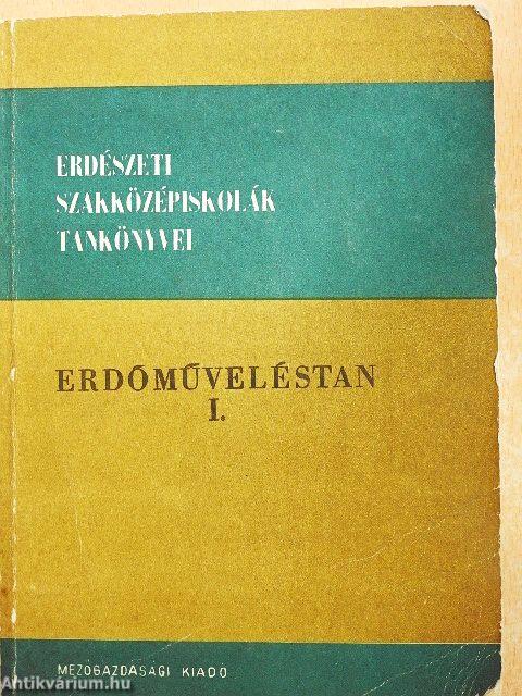 Erdőműveléstan I.