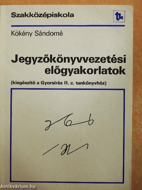 Jegyzőkönyvvezetési előgyakorlatok