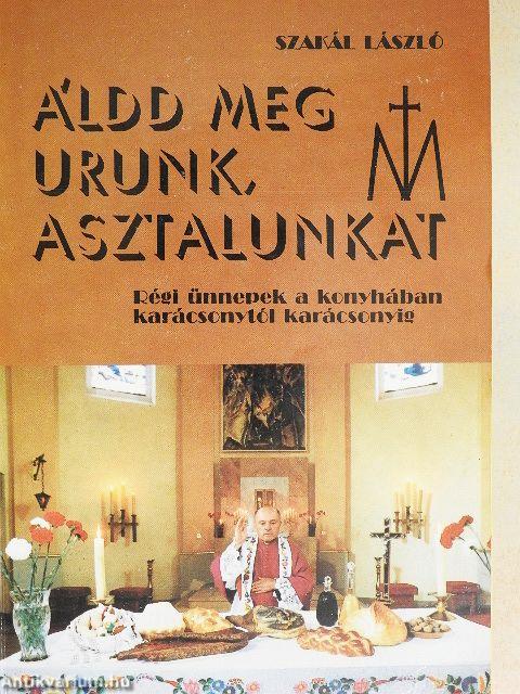 Áldd meg Urunk, asztalunkat