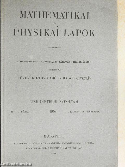 Mathematikai és Physikai Lapok 1908. februárius-márczius
