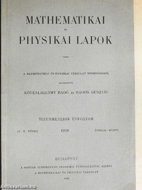 Mathematikai és Physikai Lapok 1908. április-május