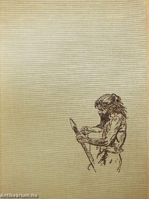 Az ősember tábortüzeinél